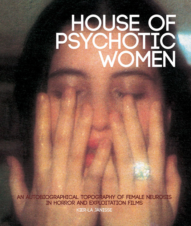 house of psychotic women expanded edition house of psychotic women expanded edition