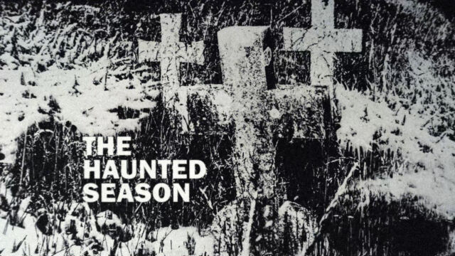 #thehauntedseason #severinfilms